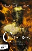 Centauros (Alberto Vázquez-Figueroa)-Trabalibros